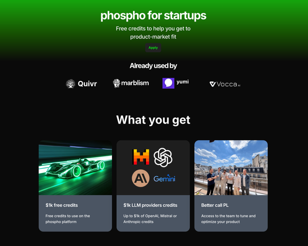 Phospho Startup Program: Get $2000 AI Builder Credits for Free (Find PMF with Your AI SaaS Faster)